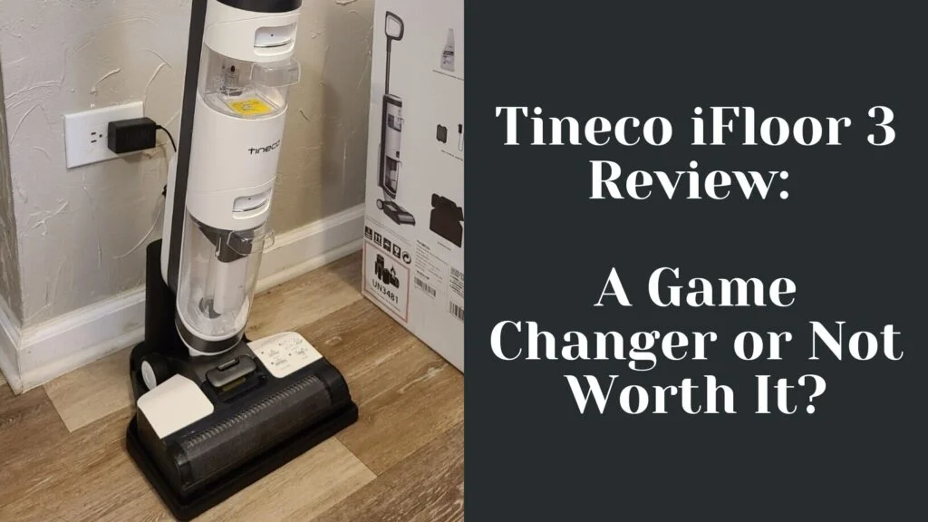 Tineco iFloor 3 review