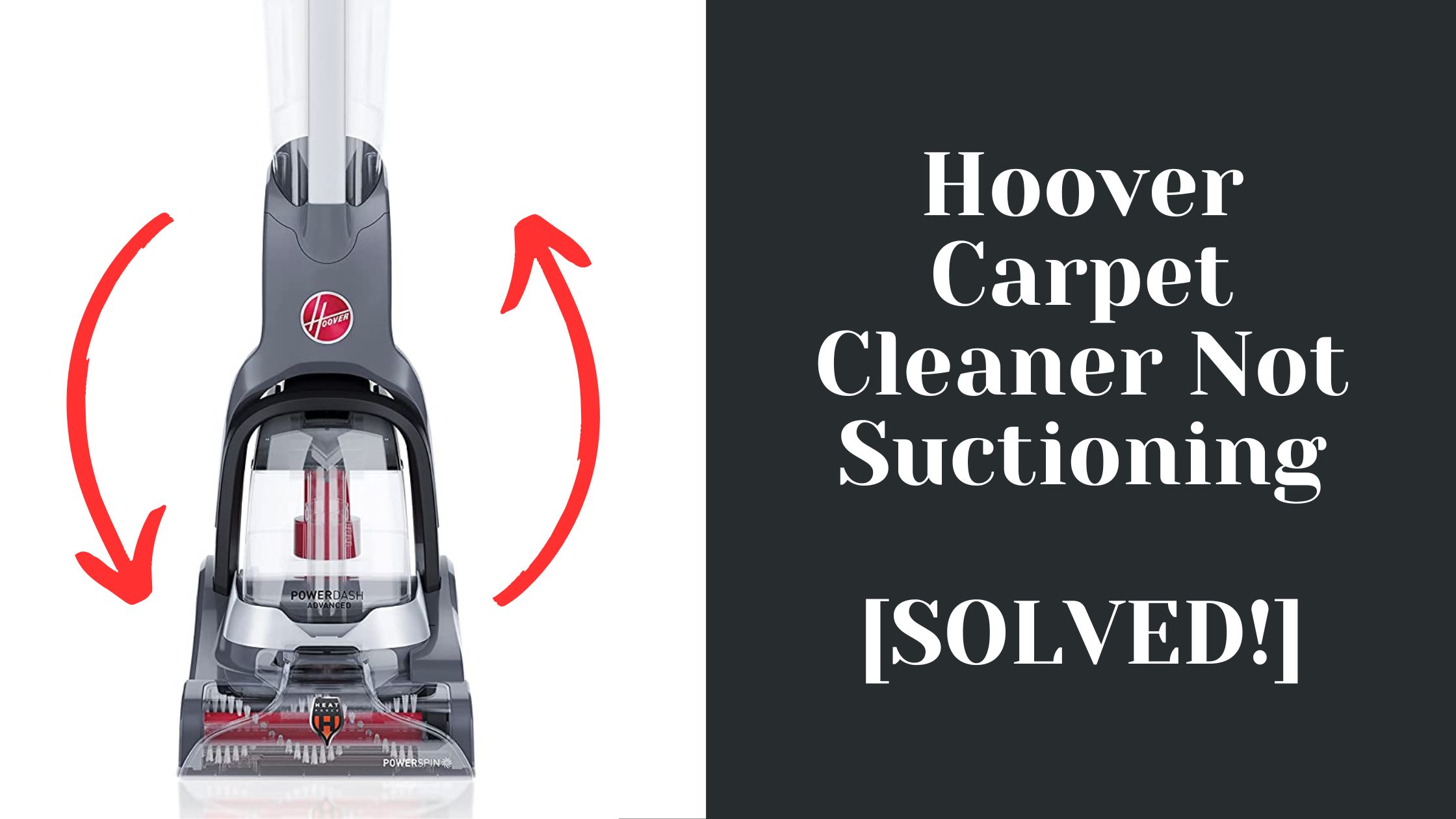 hoover smartwash automatic carpet cleaner not suctioning water